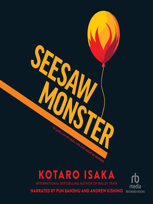 Title details for Seesaw Monster by Kotaro Isaka - Wait list
